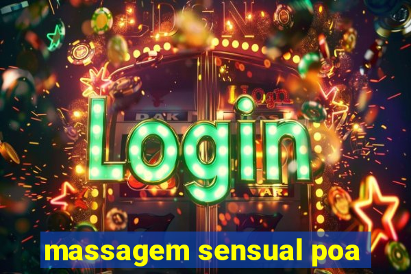 massagem sensual poa